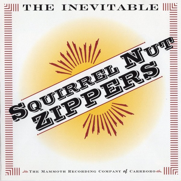 CD Squirrel Nut Zippers — Inevitable фото