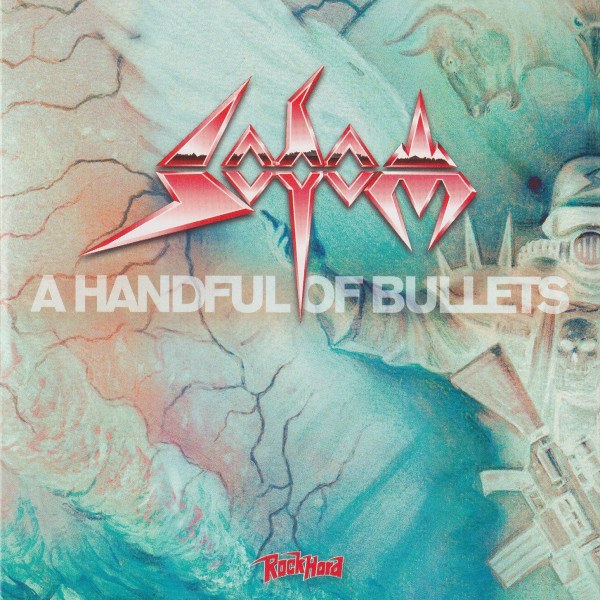 Sodom - Handful Of Bullets