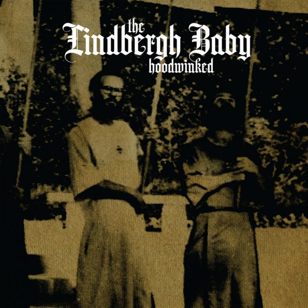 Lindbergh Baby - Hoodwinked