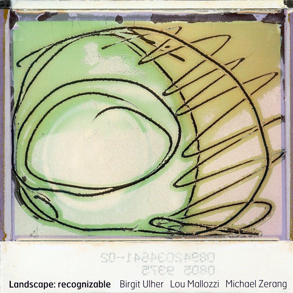 CD Birgit Ulher / Lou Mallozzi / Michael Zerang — Landscape: Recognizable фото