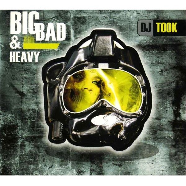 DJ Took - Big Bad & Heavy