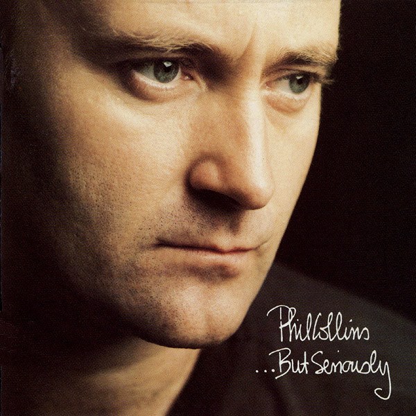 CD Phil Collins — ...But Seriously фото