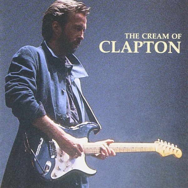 Eric Clapton - Cream Of Clapton