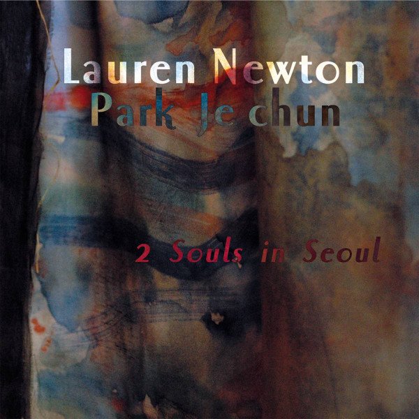 Lauren Newton / Park Je Chun - 2 Souls In Seoul