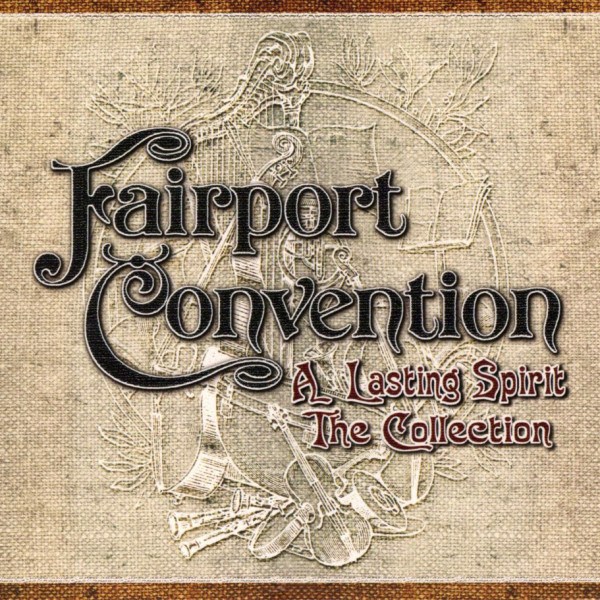 CD Fairport Convention — A Lasting Spirit (The Collection) (3CD) фото