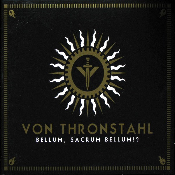 Von Thronstahl - Bellum, Sacrum Bellum!?