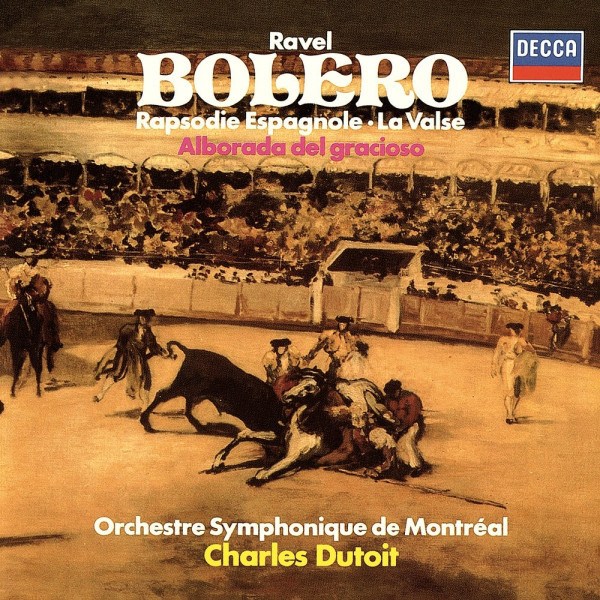 CD Charles Dutoit — Ravel: Bolero / Rapsodie Espagnole - La Valse / Alborada Del Gracioso фото