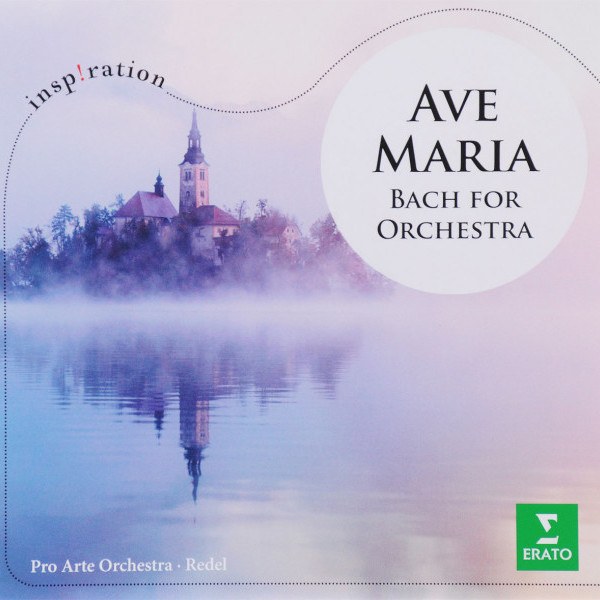 CD Kurt Redel / Pro Atre Orchestra — Ave Maria: Bach For Orchestra фото