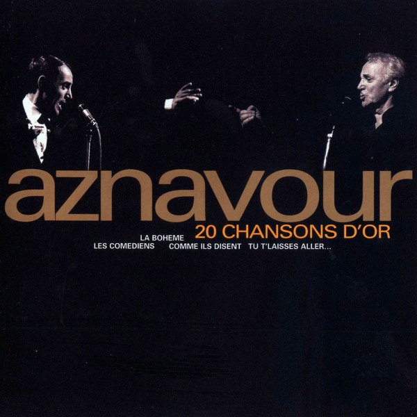 Charles Aznavour - 20 Chansons D'or