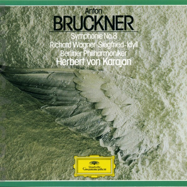 CD Herbert Von Karajan — Anton Bruckner: Symphonie No.8 / Siegfried-Idyll (2CD) фото