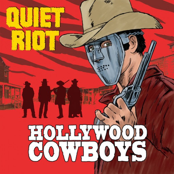 CD Quiet Riot — Hollywood Cowboys фото