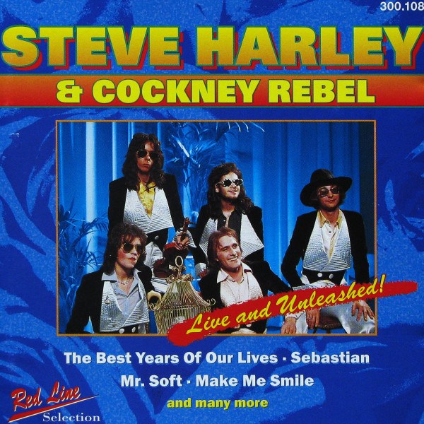 CD Steve Harley & Cockney Rebel — Live And Unleashed! фото