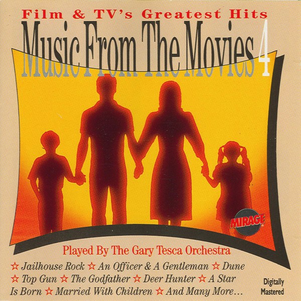 Gary Tesca Orchestra - Music From The Movies Part 4 / The Instrumental Versions