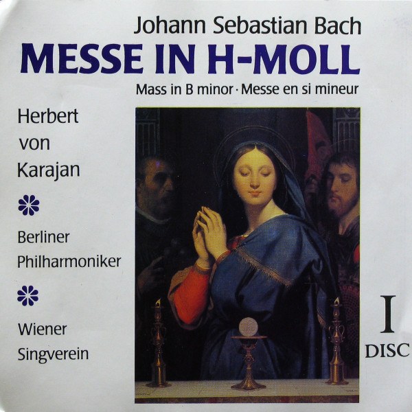 CD Herbert Von Karajan — Bach: H-Moll-Messe (2CD) фото