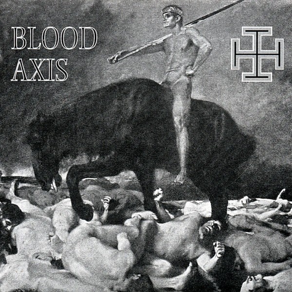 Blood Axis - Gospel Of Inhumanity