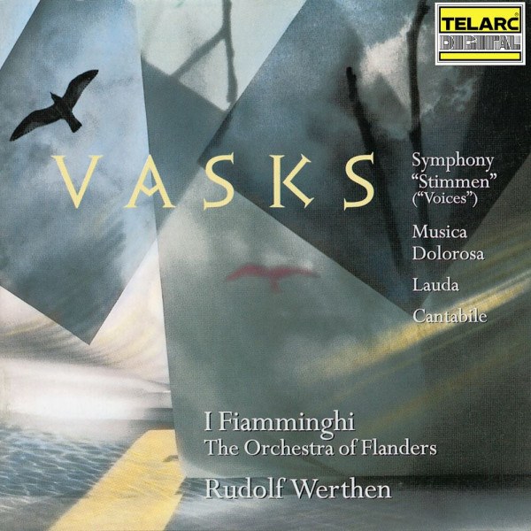 CD Rudolf Werthen — Vasks: Symphony Stimmen (Voices) / Musica Dolorosa / Lauda / Cantabile фото