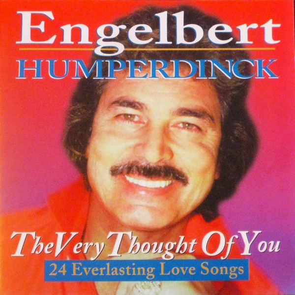 CD Engelbert Humperdinck — Very Thought Of You (24 Everlasting Love Songs) фото