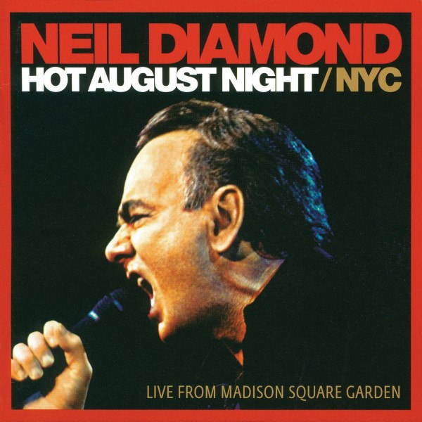 Neil Diamond - Hot August Night / NYC (Live From Madison Square Garden August 2008) (Blu-Ray)