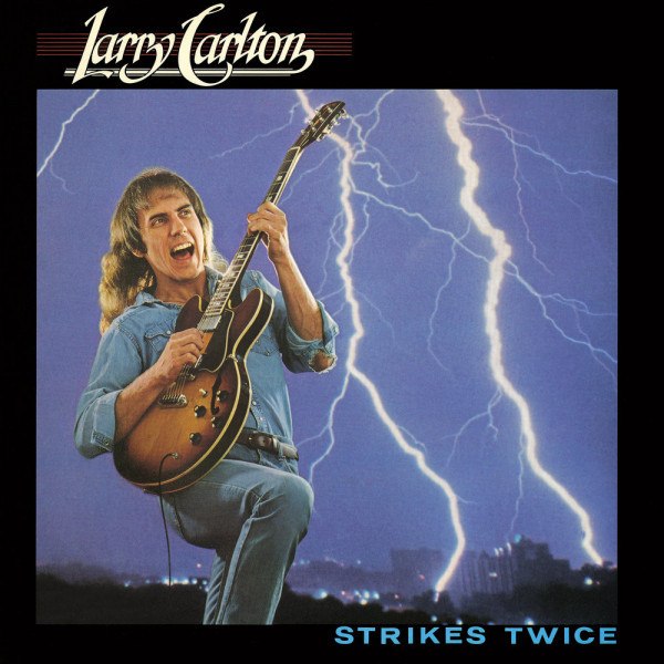 CD Larry Carlton — Strike Twice (Japan) фото