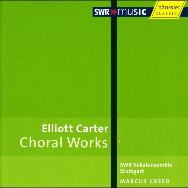 CD Marcus Creed — Elliott Carter: Choral Works фото