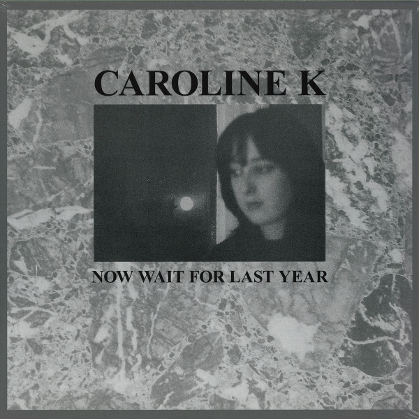 CD Caroline K — Now Wait For Last Year фото