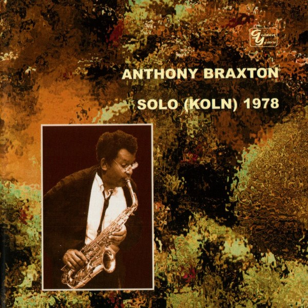 CD Anthony Braxton — Solo (Koln) 1978 фото