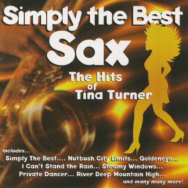 CD V/A — Simply The Best Sax (Hits Of Tina Turner) фото