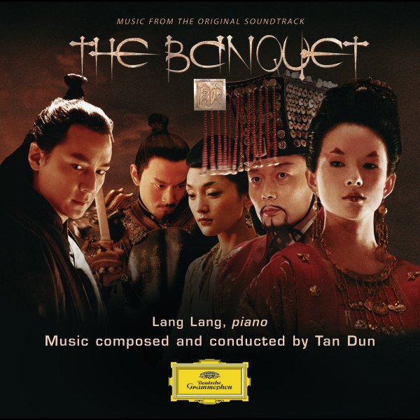 Tan Dun - Banquet (Music From The Original Soundtrack)