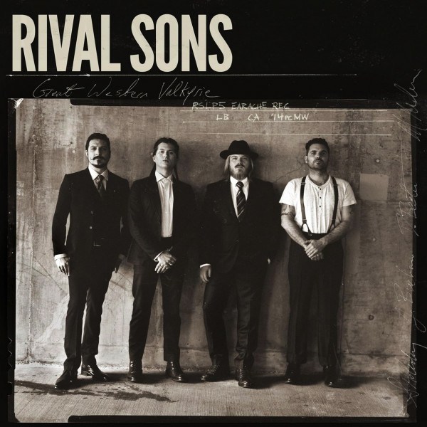 Rival Sons - Great Western Valkyrie