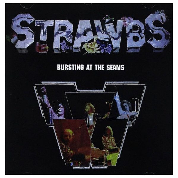 Strawbs - Bursting At The Seams