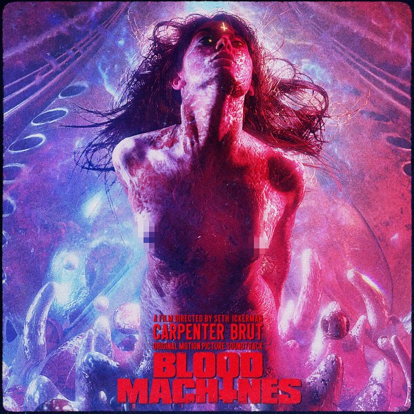 Carpenter Brut - Blood Machines (Original Motion Picture Soundtrack)