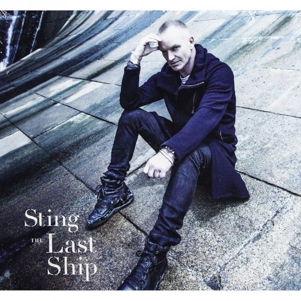 CD Sting — The Last Ship (2CD, Deluxe Edition) фото