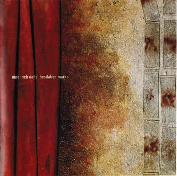 Nine Inch Nails - Hesitation Marks