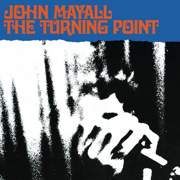 John Mayall - The Turning Point