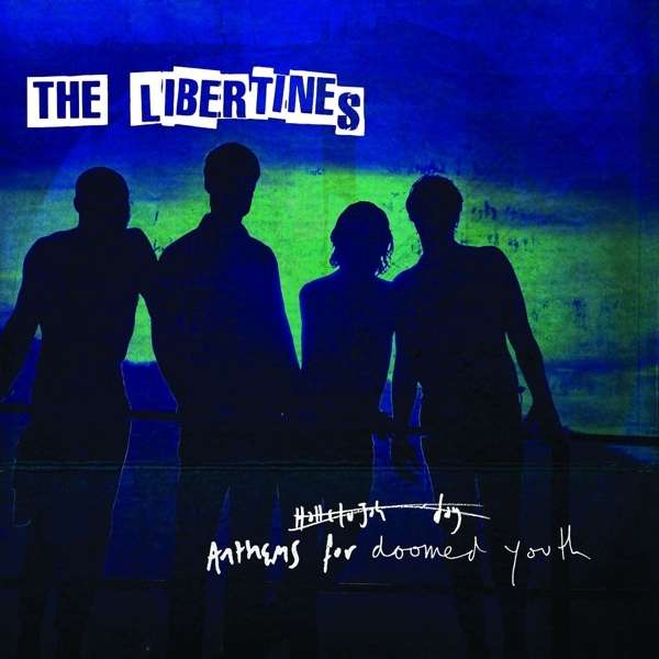 CD Libertines — Anthems For Doomed Youth фото