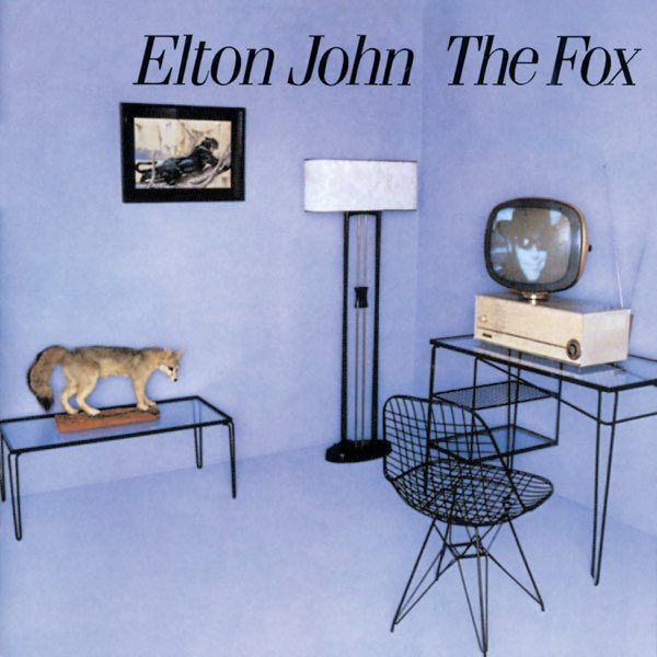 Elton John - The Fox