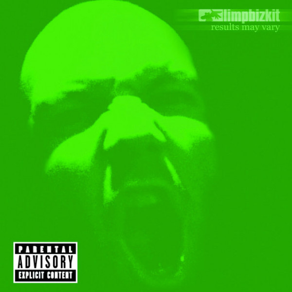 Limp Bizkit - Results May Vary