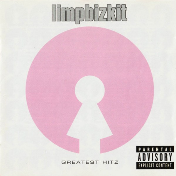 Limp Bizkit - Greatest Hitz