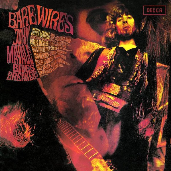 John Mayall & The Bluesbreakers - Bare Wires