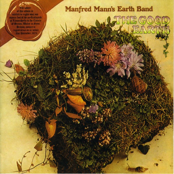 Manfred Mann's Earth Band - The Good Earth