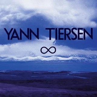 Yann Tiersen - Infinity