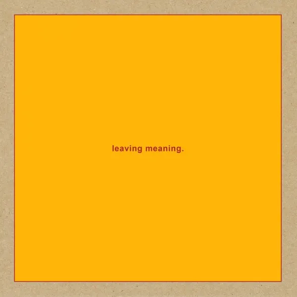 Swans - Leaving Meaning