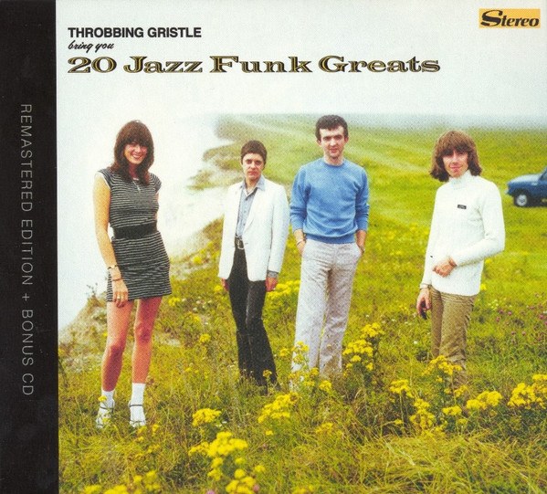 Throbbing Gristle - 20 Jazz Funk Greats