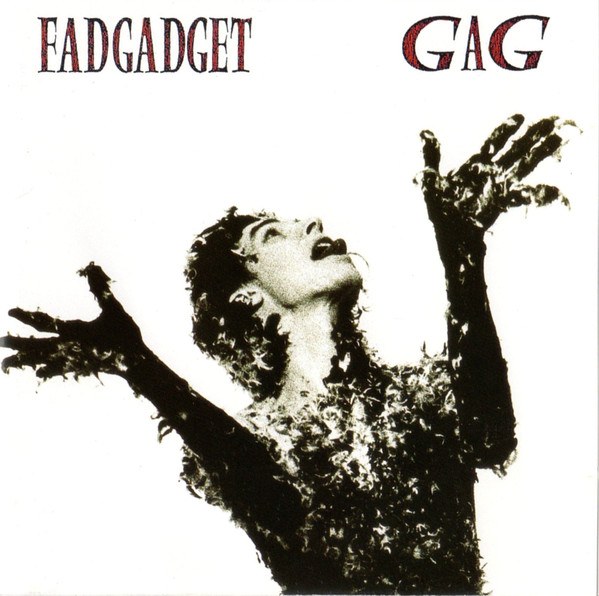 Fad Gadget - Gag