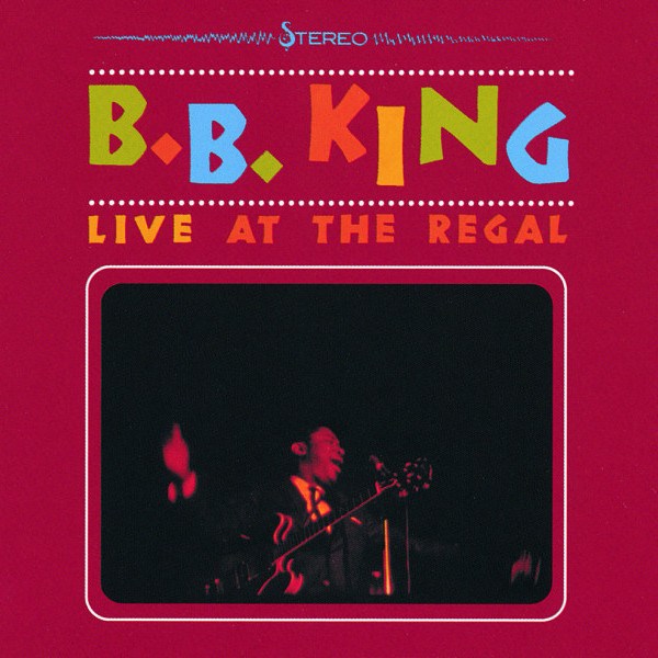 B.B. King - Live At The Regal