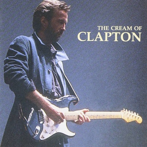 CD Eric Clapton — Cream Of Clapton фото