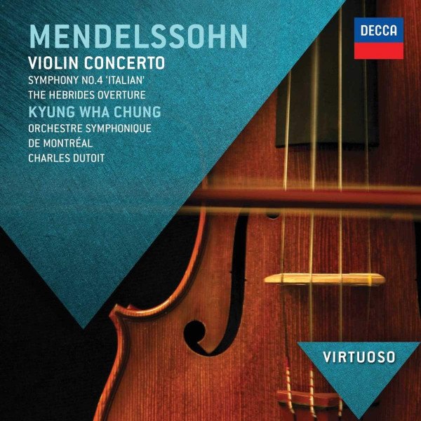 CD Kyung-Wha Chung — Mendelssohn: Violin Concerto, Symphony No. 4, Overture фото