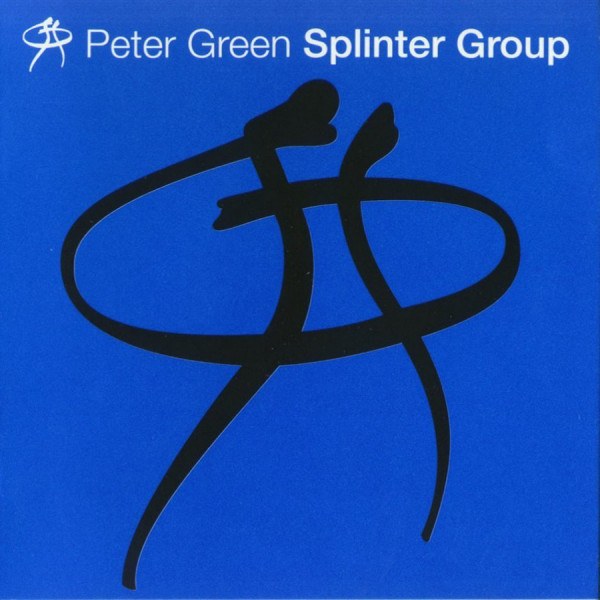 Peter Green Splinter Group - Peter Green Splinter Group