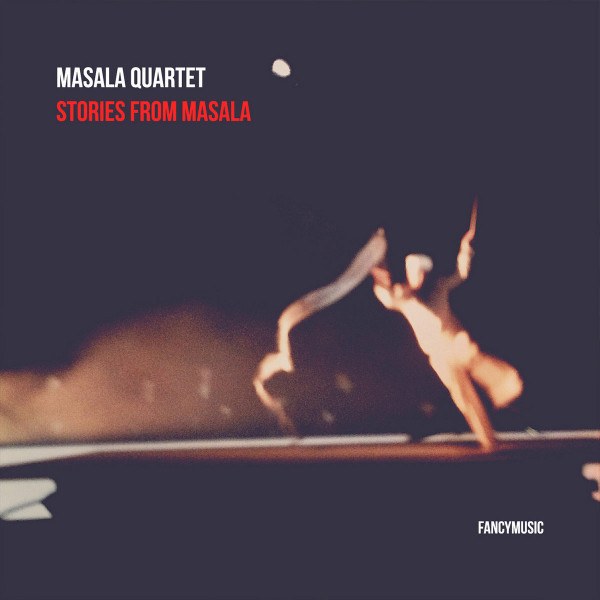 CD Masala Quartet — Stories From Masala фото