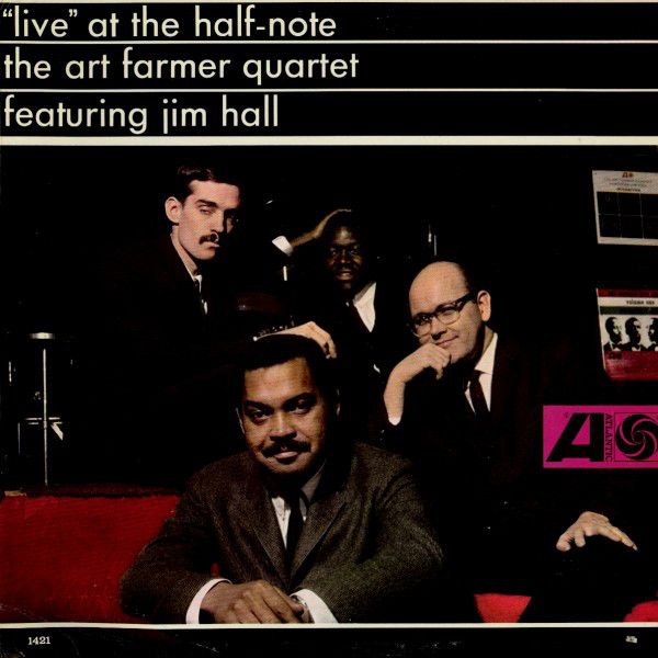 CD Art Farmer Quartet / Jim Hall — Live At The Half-Note фото